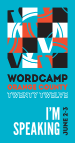 I'm speaking at WordCamp Orange Country 2012!